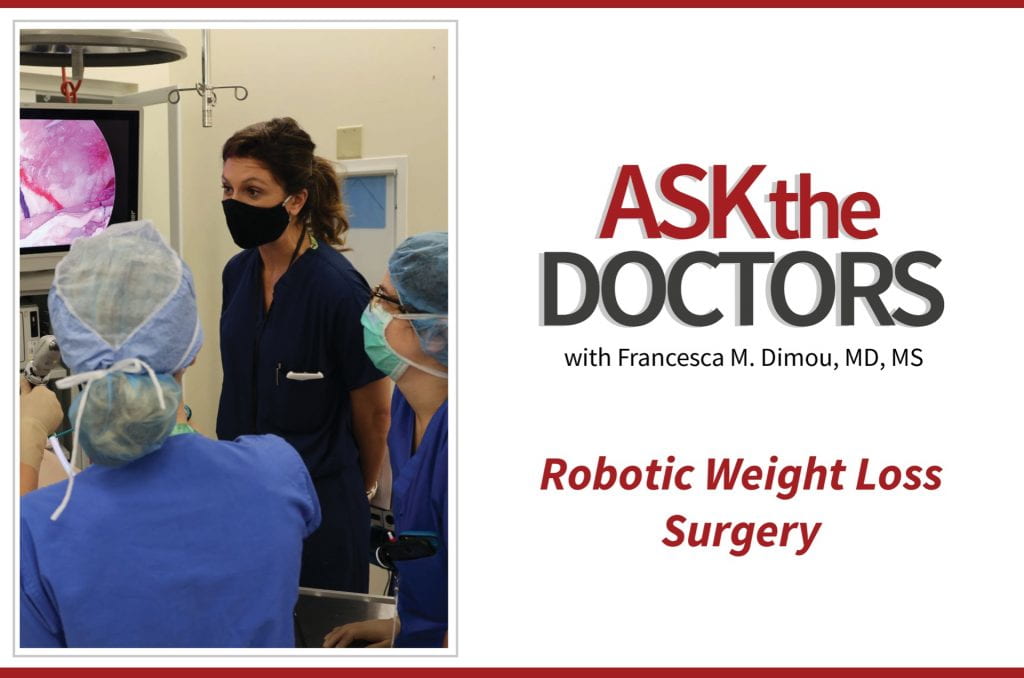Ask the Doctors: Robotic Weight Loss Surgery